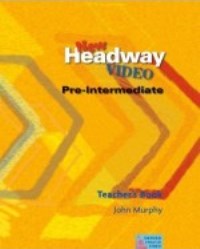 New Headway Video Pre-intermediate Teachers Book